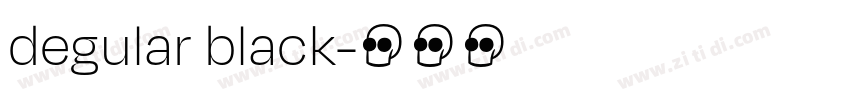 degular black字体转换